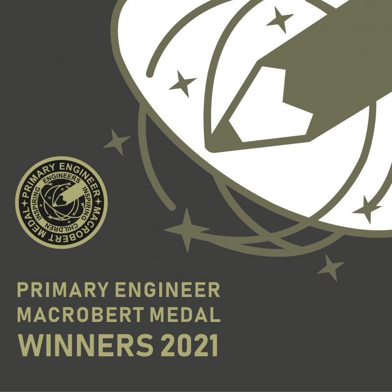 primary-engineer-macrobert-medal-winners-2021 primary-engineer-macrobert-medal-winners-2021