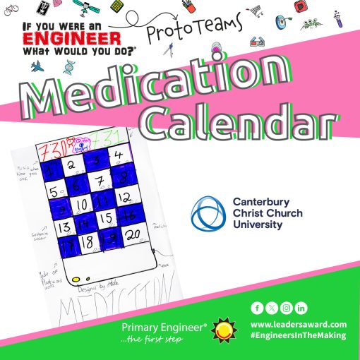Canterbury Christ Church University are creating the Medicine Calendar Prototype